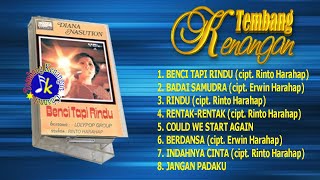 Diana Nasution_Benci Tapi Rindu Full Album