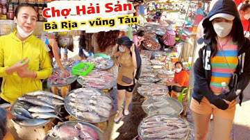 Khủng khiếp Hải Sản Tươi sống Chợ Bà Rịa Vũng Tàu ngày đầu năm