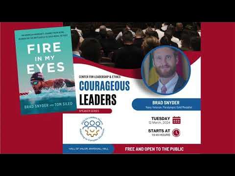 Courageous Leadership Speaker Brad Snyder: Fire in My Eyes