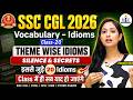 🤫Idioms & Phrases Class-20 | Theme: Silence & Secrets | Asked in CGL, CPO, Steno | Radhika Mam | RBE