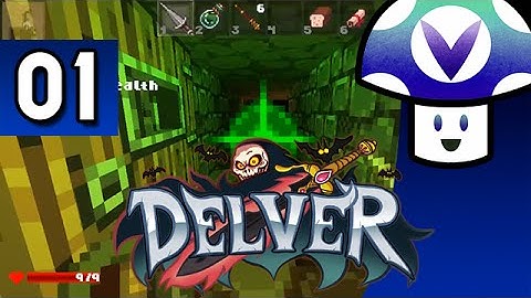 [Vinesauce] Vinny - Delver (part 1)