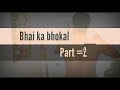 Bhai ka bhokal part=2 || paintra||mukkabaaz ||Nucleya & divine Whatsapp Status Video Download Free