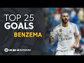 TOP 25 GOALS Karim Benzema en LaLiga Santander