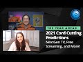 2021 Cord Cutting Predictions: Free Streaming Rise, ATSC 3.0 Growth, Apple TV's Future, and More!