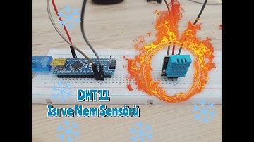 Arduino Nano Dersleri 11 - DHT11 Sıcaklık ve Nem Sensörü