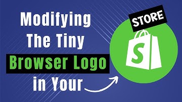 How To Change The Tiny Browser Logo On Shopify (Customizing Your Shopify Store)