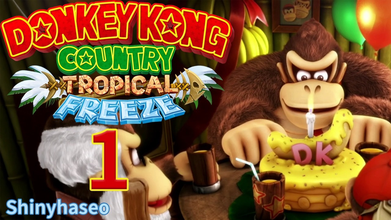 Donkey Kong Country Tropical Freeze Part 1 - The birthday party becomes cold surprise