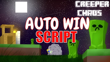 NEW Creeper Chaos ADMIN Script Roblox | ESP And Instant Win Functions