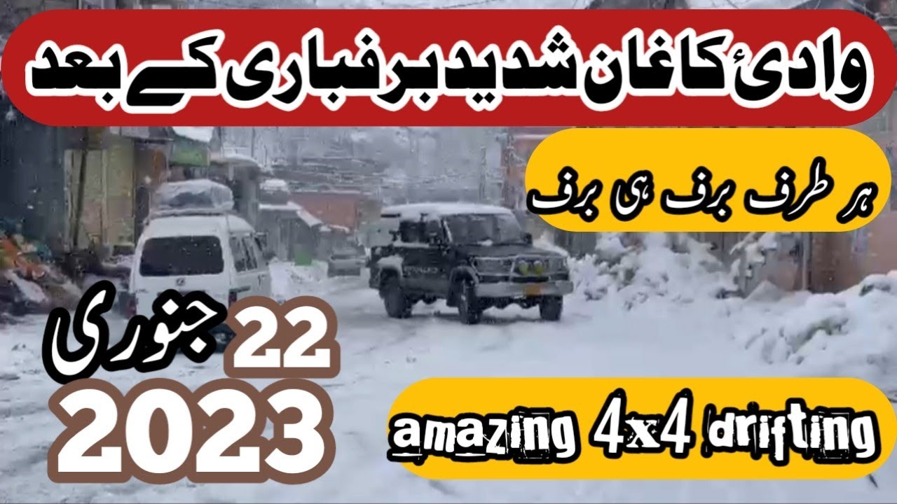 Naran kaghan new update | Naran kaghan weather | Naran kaghan roads | Naran kaghan today :