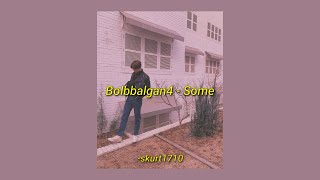 Bolbbalgan4 - Some aesthetic lyrics (rom/eng)