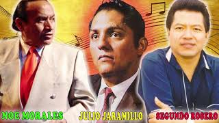 JULIO JARAMILLO, SEGUNDO ROSERO, NOE MORALES || Exitos Mix 20 grandes Éxitos