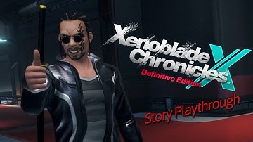 Xenoblade Chronicles X: Definitive Edition - Story Playthrough (Chapter 6)