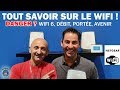 TOUT Savoir Sur le WIFI ! (Danger, WiFi 6,  Sécurité, Débits...)