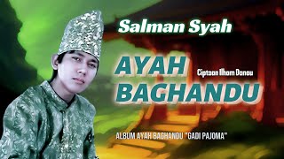 AYAH BAGHANDU - Salman Syah | Lagu Ocu [Official Music Video]