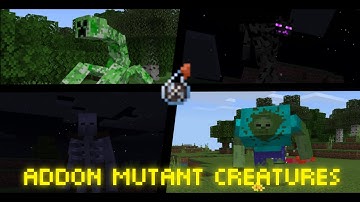 Mutant Creatures | Addon | MCPE