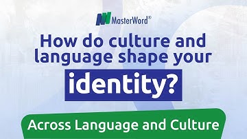 How do language and culture shape your identity?