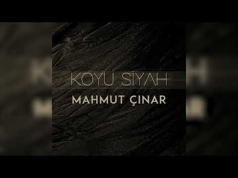 Mahmut Çınar - Koyu Siyah