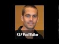 R.I.P Paul Walker (1973-2013)