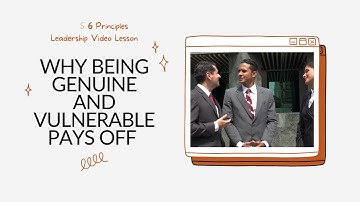 Why Being Genuine and Vulnerable Pays Off
