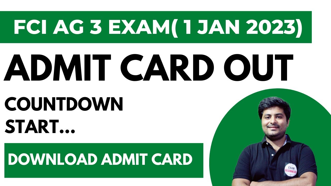 FCI AG 3 ADMIT CARD OUT | 1 JAN 2023