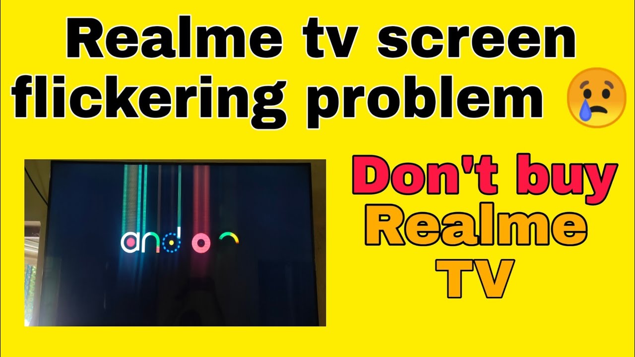 Realme tv screen flickering problem😡|| Don't buy realme tv 43inch