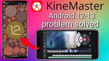 Kinemaster not working on android 12 problem solved।। Kinemaster open problem।। Jain technical helpe