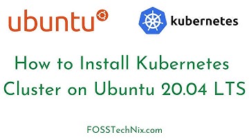 [Sep-21]: How to Install Kubernetes on Ubuntu 20.04 LTS EC2 | Setup Kubernetes Cluster using Kubeadm