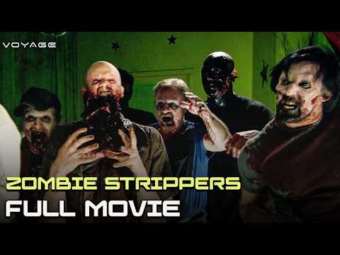 Zombie Strippers | ft. Robert Englund | Full Movie | Voyage