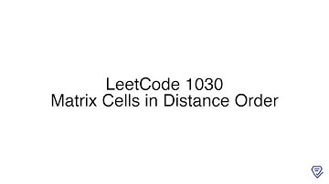LeetCode 1030: Matrix Cells in Distance Order