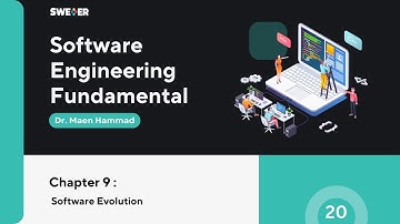 Software Fundamentals  || Chapter 9 – Software Evolution
