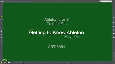 Ableton Live 9 Tutorial#1: Getting to Know Ableton