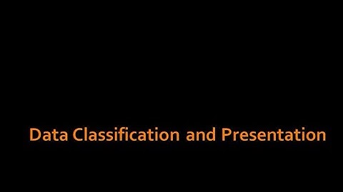 02a Data Classification and Presentation