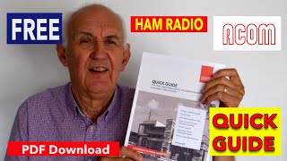 Quick Ham Radio Guide - published by ACOM. Download link below this Video