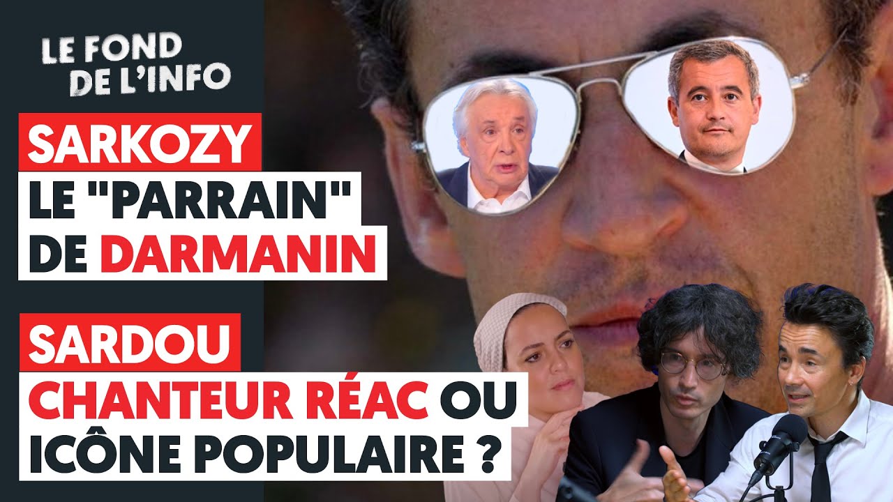 ⁣POLEMIQUE : FAUT-IL "CANCEL" MICHEL SARDOU ? / SARKOZY : LE "PARRAIN" DE DARMANIN