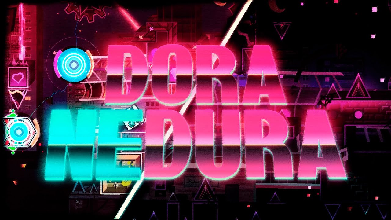 DoraNeDura 45-100% // Insane - Low Extreme Demon