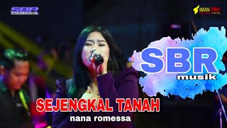 Download Mp3 SEJENGKAL TANAH - SBR MUSIC - NANA ROMESSA Gudang lagu Download Mp3 SEJENGKAL TANAH - SBR MUSIC - NANA ROMESSA