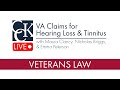 VA Claims for Hearing Loss & Tinnitus