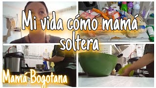 Un dia conmigo como Mamá Soltera🙋 Mamá Bogotana😍