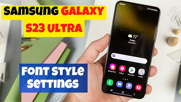 Samsung Galaxy S23 Ultra Font Style Settings || Change font style samsung s23 ultra