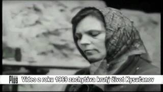Video z roku 1969 zachytáva krutú reportáž z Kysúc