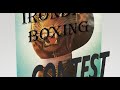 Ironbar boxing contest draw two  back by popular demand