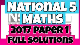 National 5 Maths 2017 Paper 1 - Full Solutions!