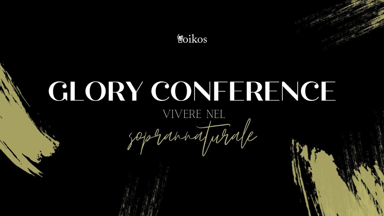 Glory Conference YouTube