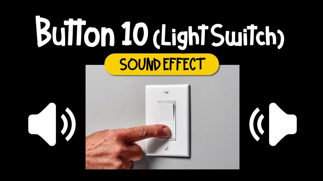 Button 10 Light Switch Sound Effect 按鈕 10 燈光開關 音效 (High Quality