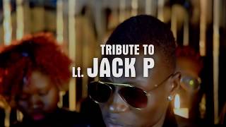 Lt. Jack P Tribute Song By Arua Musicians 2018