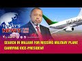 Today S News 11 06 2024 Search In Malawi For Missing Military Plane Carrying Vice President Today S News 11 06 2024 Search In Malawi For Missing Military Plane Carrying Vice President