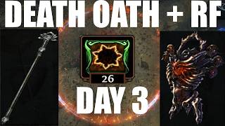 POE 3.29 ~ Death's Oath ~ RF ~ Grey Spire ~ Champ ~ Day 3