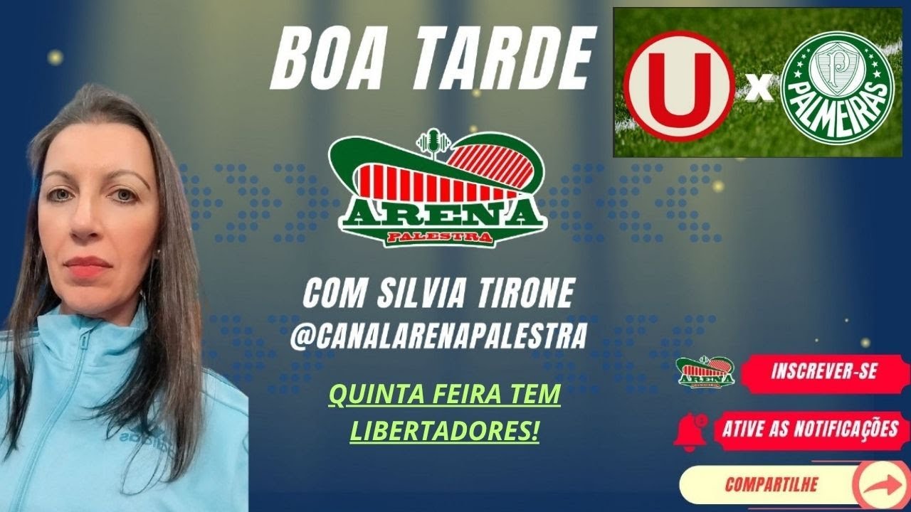 BOA TARDE ARENA! PALMEIRAS VENCE EM CASA. QUINTA FEIRA TEM LIBERTADORES ...