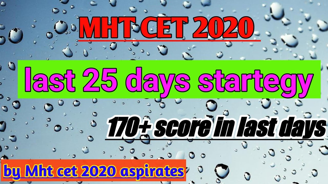 25 day strategy mht cet 2020 | mht cet 2020 preparation tips to score 170+ | Most imp chapter |