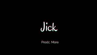 Soltera 🌙 - Jick👽 ( AUDIO OFICIAL )🎙 Prodc. More 🔥